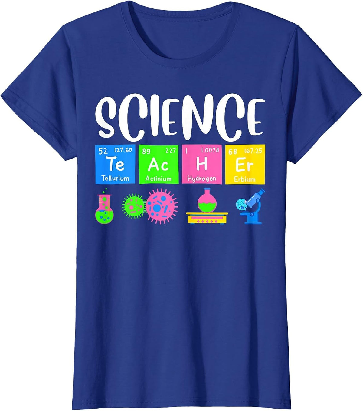 Funny Chemistry Biology Science Teacher Student T-Shirt - Royal Blue