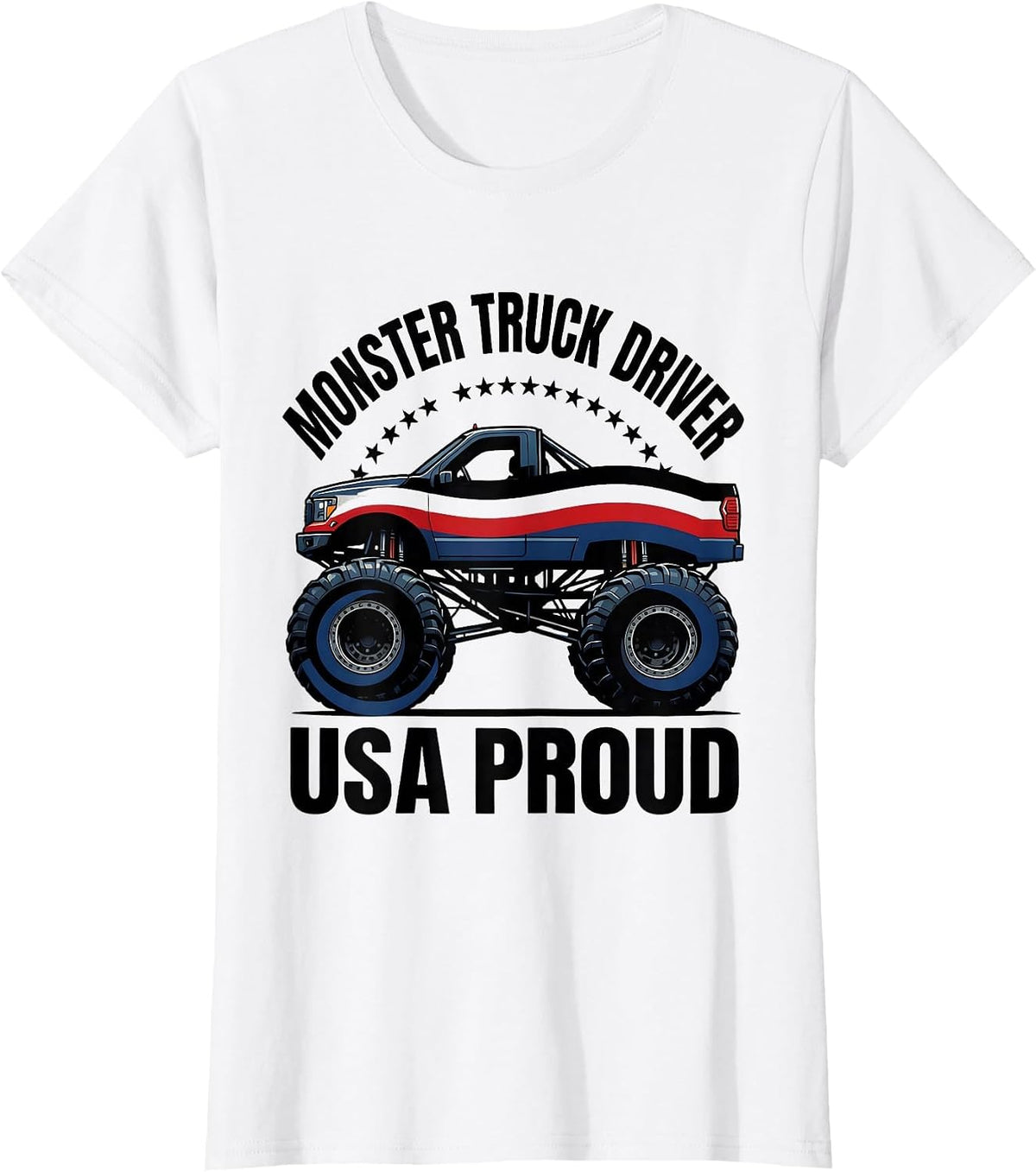 Monster Truck Driver, USA Proud Patriotic Classic Pickup T-Shirt - White