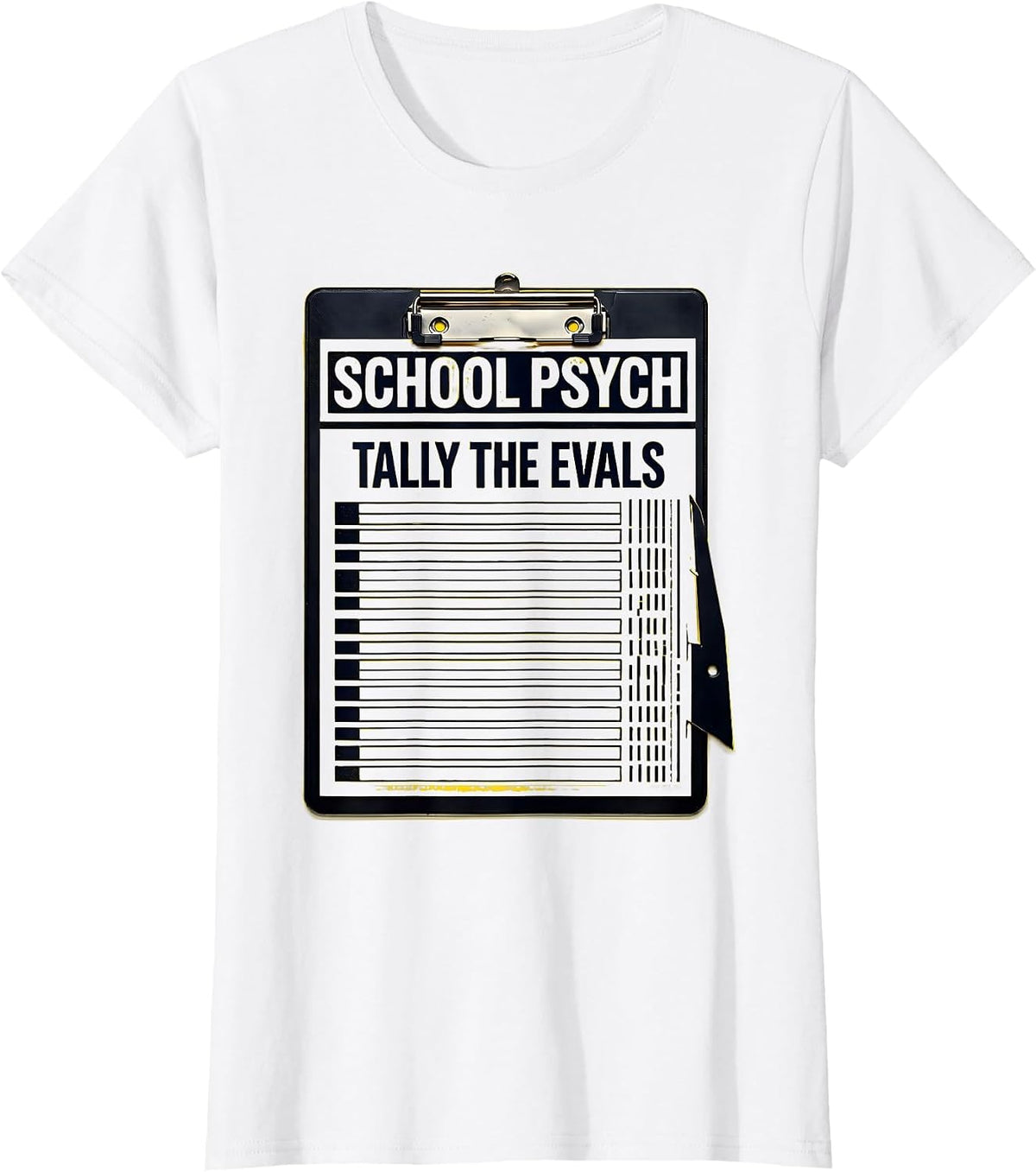 Women's School Psych Tally The Evals Funny School Counselor Mental T-Shirt - White