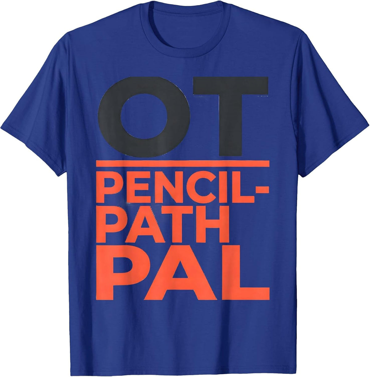 OT, Pencil-Path Pal Occupational Therapy Professional Pride T-Shirt - Royal Blue