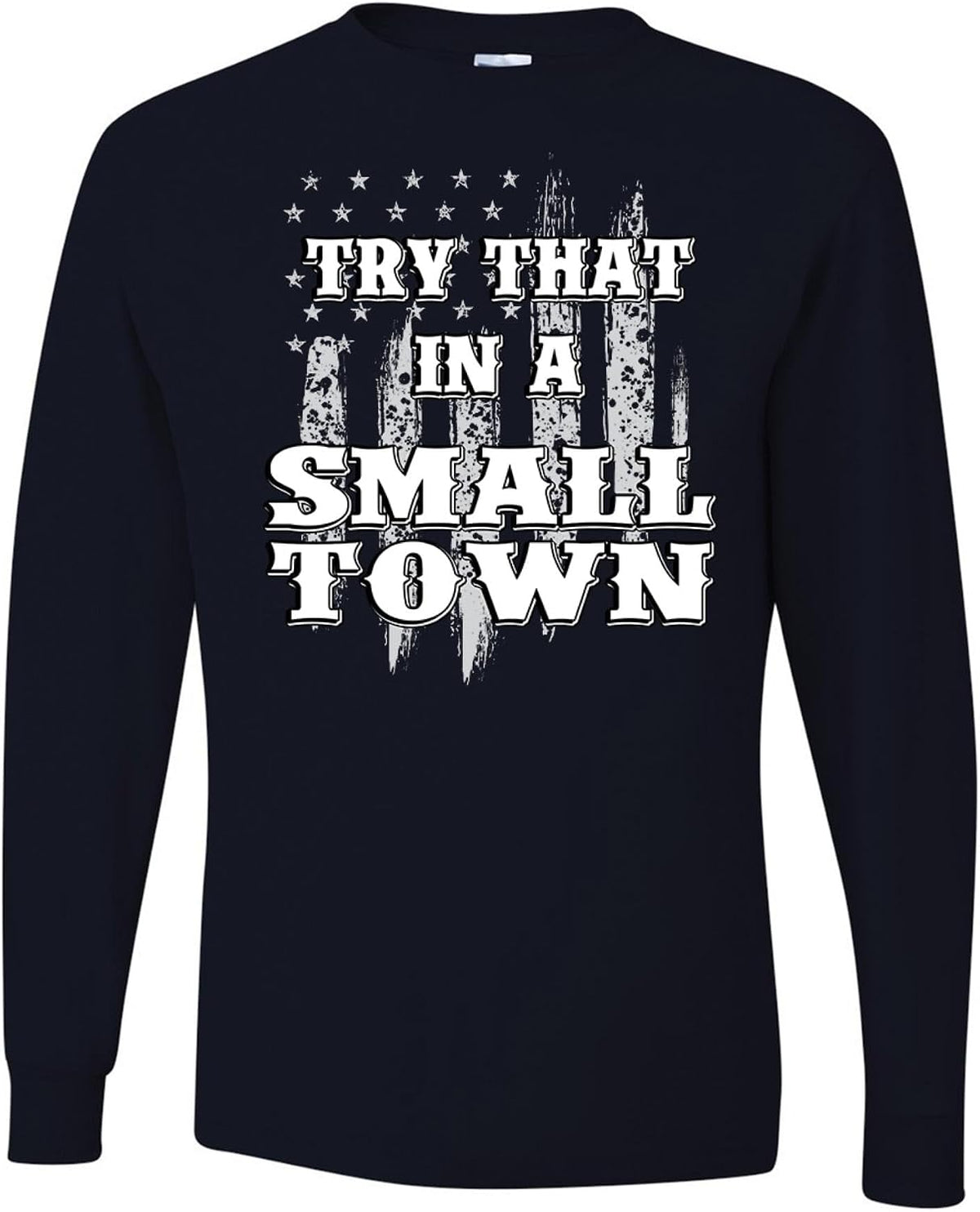Try that in A Small Town American Grey Flag Disstressed Mens Long Sleeves - Navy Blue
