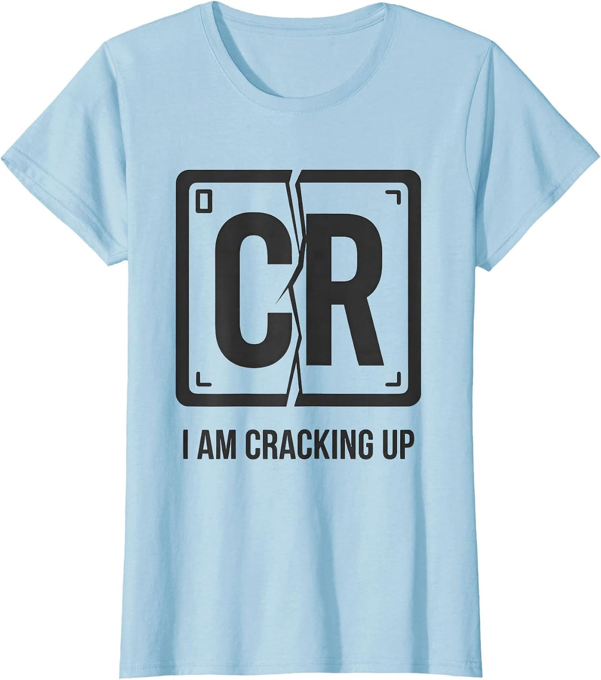 I Am Cracking Up Funny Chemistry Science Pun Humor T-Shirt - Baby Blue