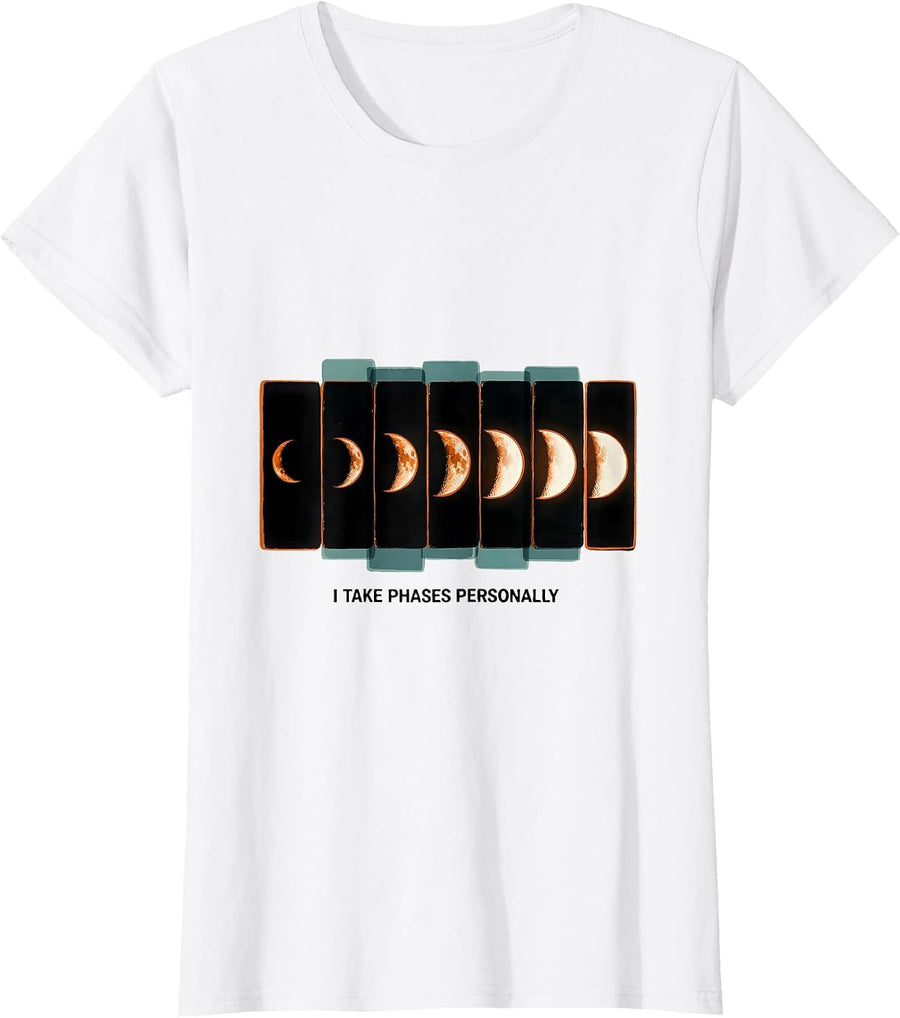 Women's I Take Phases Personally Retro Lunar Cycle Astronomy T-Shirt - White