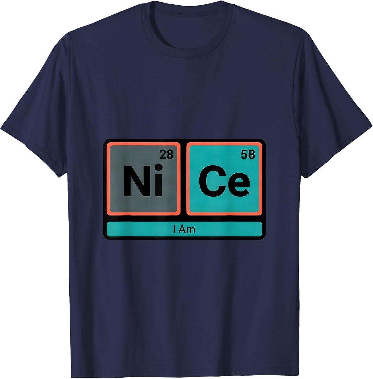 Men's I Am NiCe Funny Chemistry Pun Science Lover Gift T-Shirt - Navy Blue