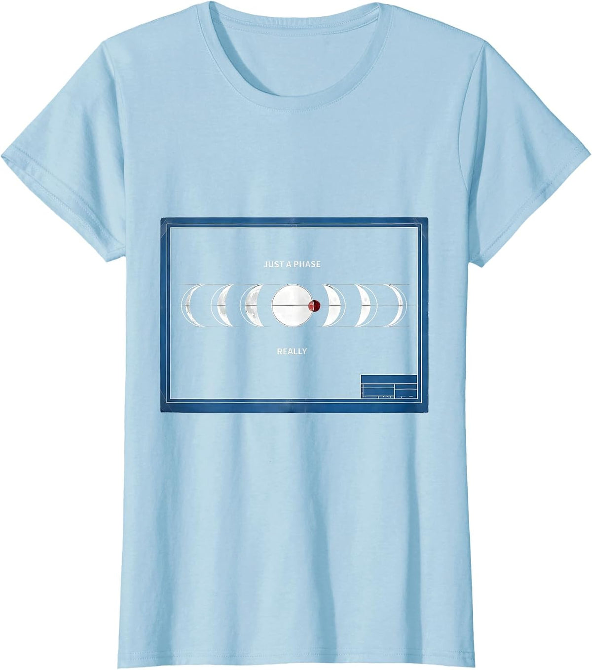 Just A Phase, Really Celestial Astronomy Moon Phases Graphic T-Shirt - Baby Blue