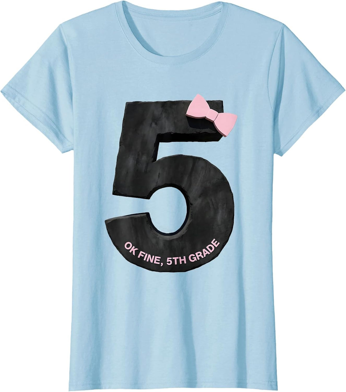 Ok Fine 5th Grade Cute Girly Coquette Bow Back To School T-Shirt - Baby Blue