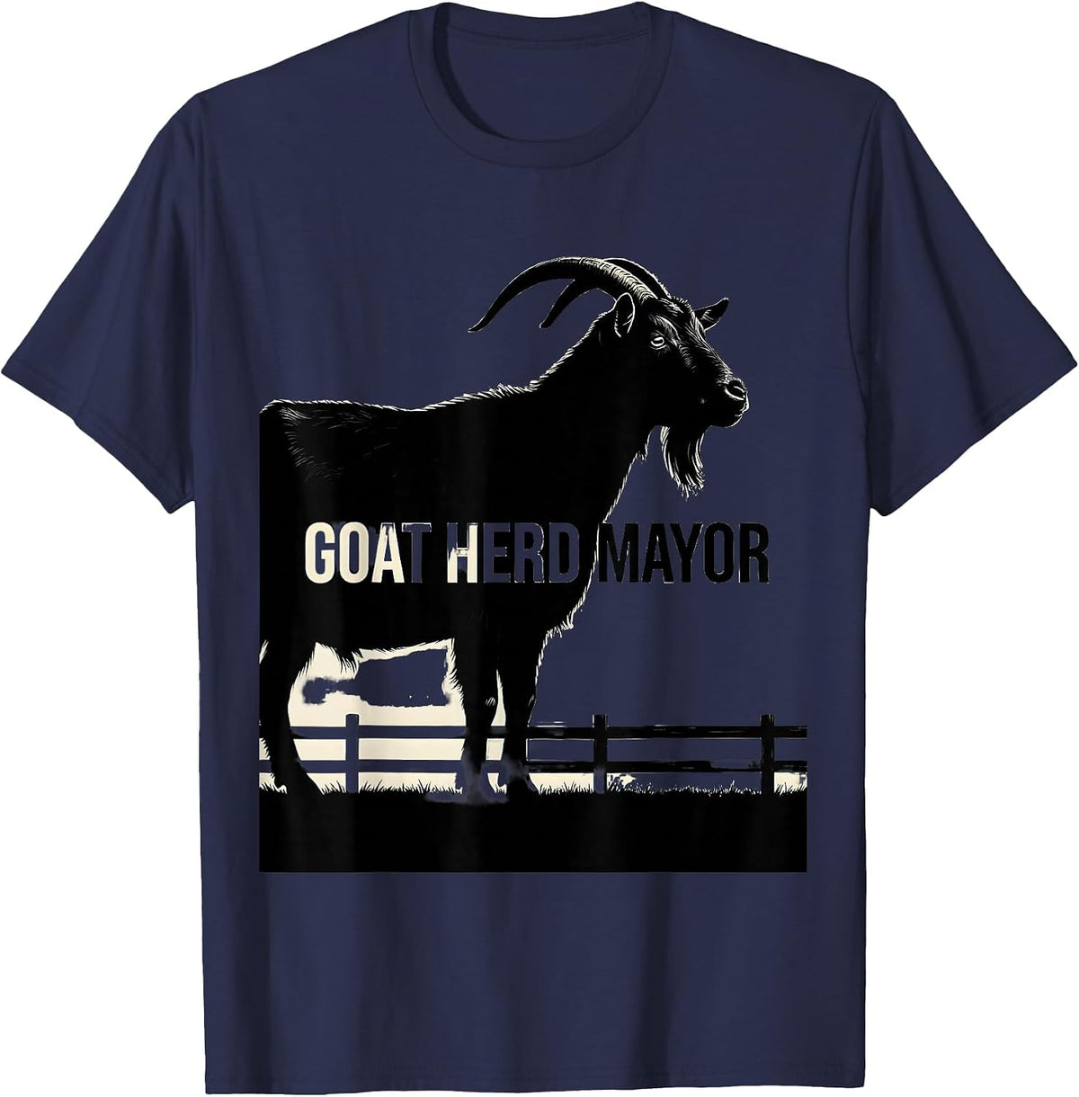 Goat Herd Mayor Funny Goat Owner Farmer Humor T-Shirt - Navy Blue