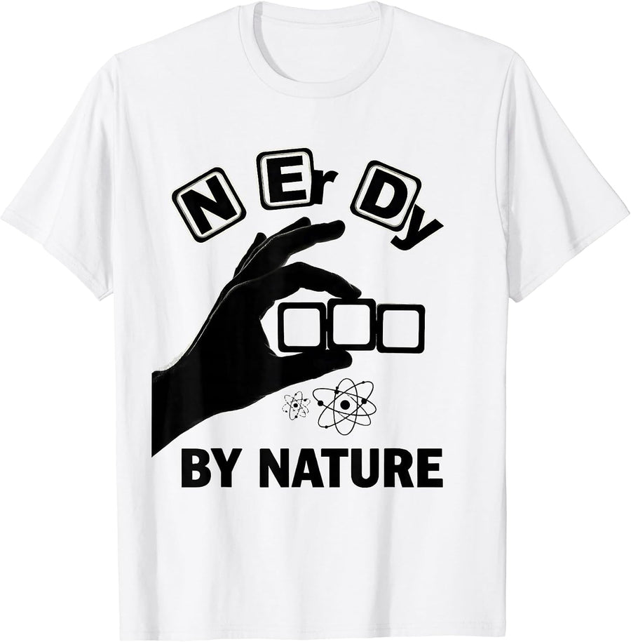 Men's N Er Dy By Nature Funny Periodic Table Chemistry Nerd Gift T-Shirt - White