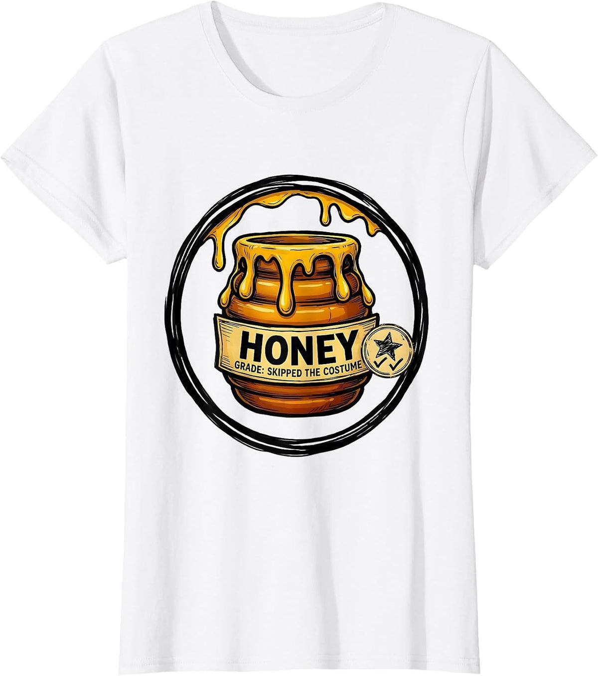 Honey Grade Skipped the Costume Funny Halloween DIY Costume T-Shirt - White