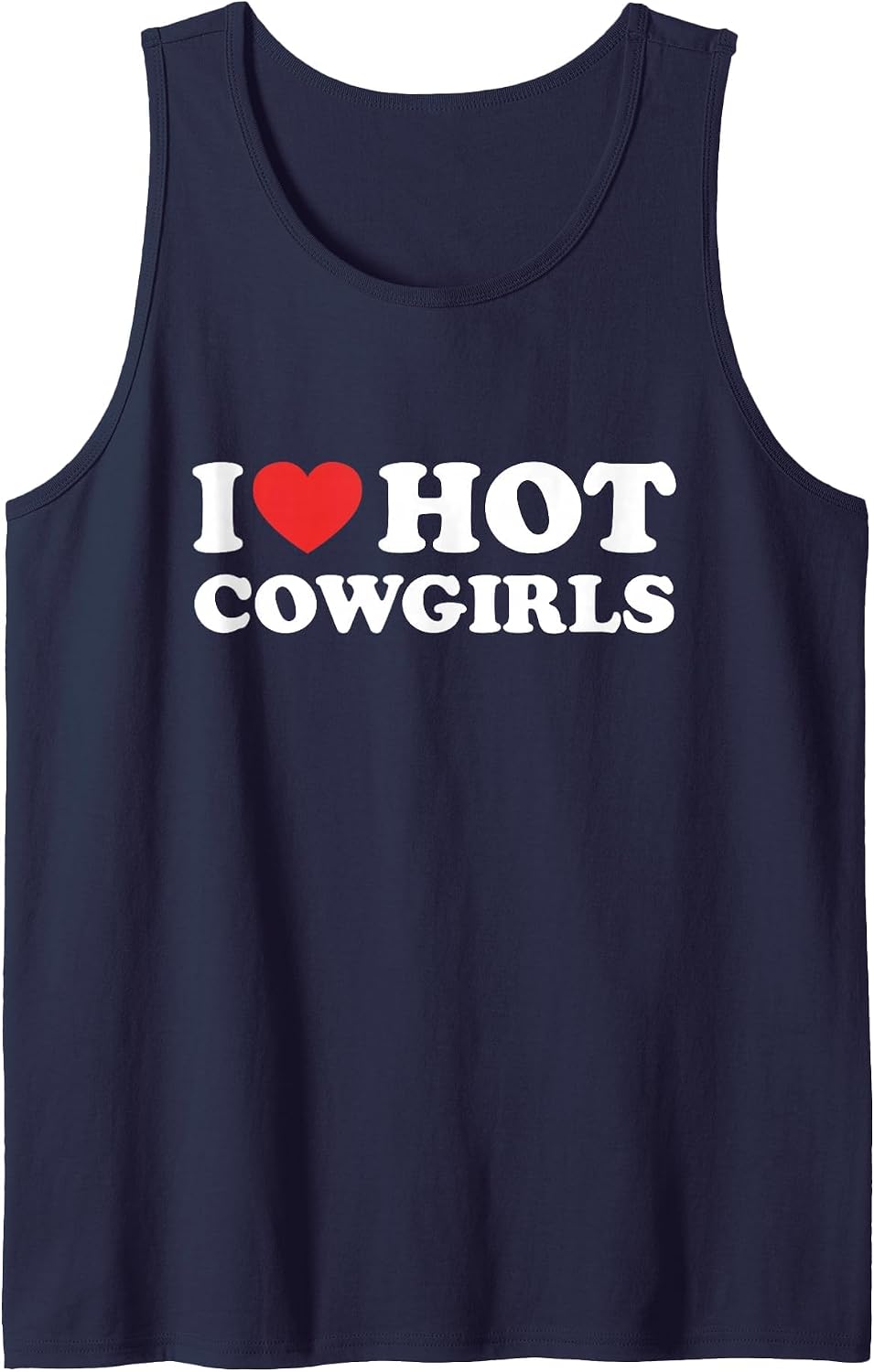 I Love Hot Cowgirls Funny I Heart Hot Cowgirls Lover Gift Sleeveless Tank Top - Navy Blue