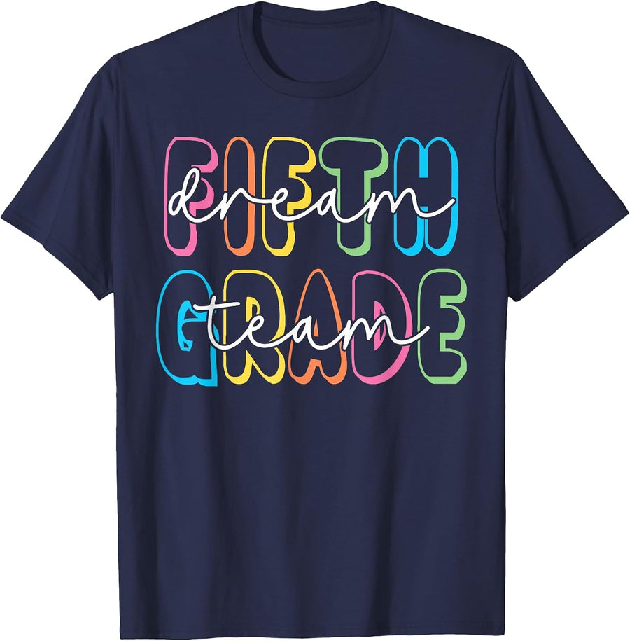 Fifth Grade Dream Team 5th Grade Teacher Back to School T-Shirt - Navy Blue