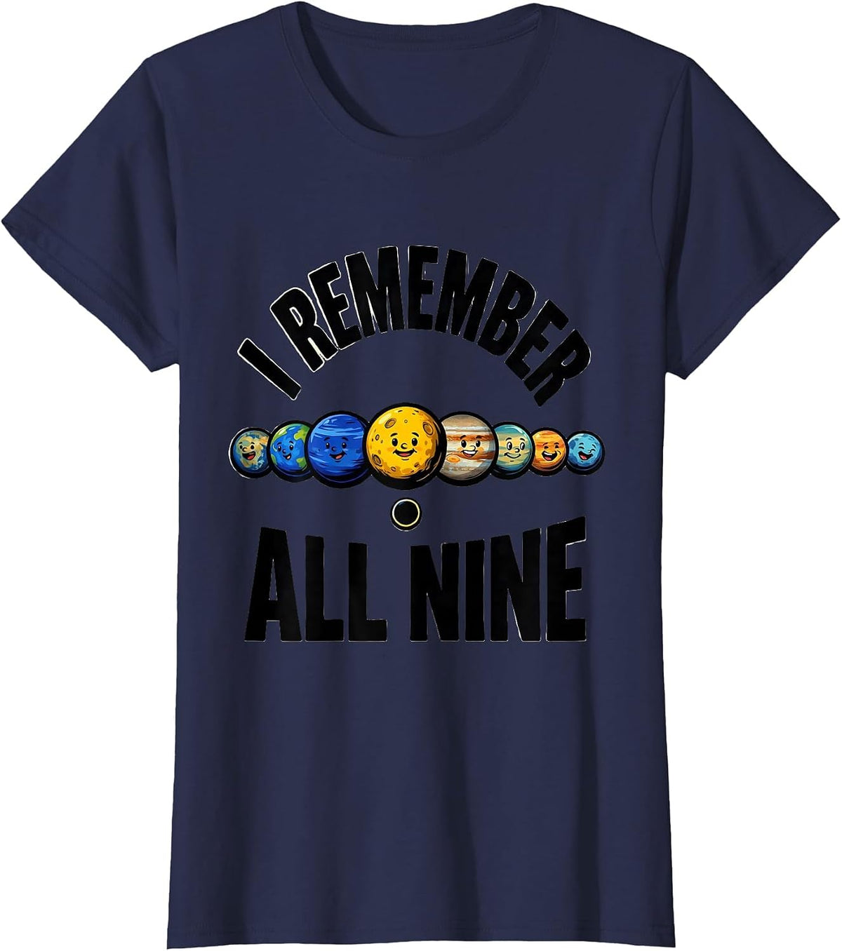 Women's I Remember All Nine Funny Solar System Pluto Retro Space T-Shirt - Navy Blue