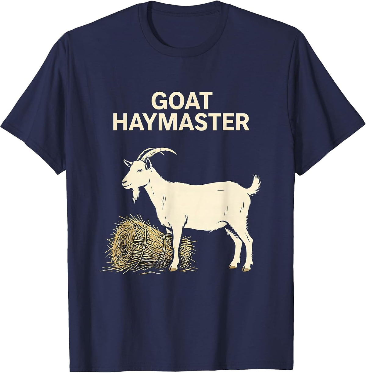 Men's Goat Haymaster Funny Goat Owner Farmer Humor T-Shirt - Navy Blue