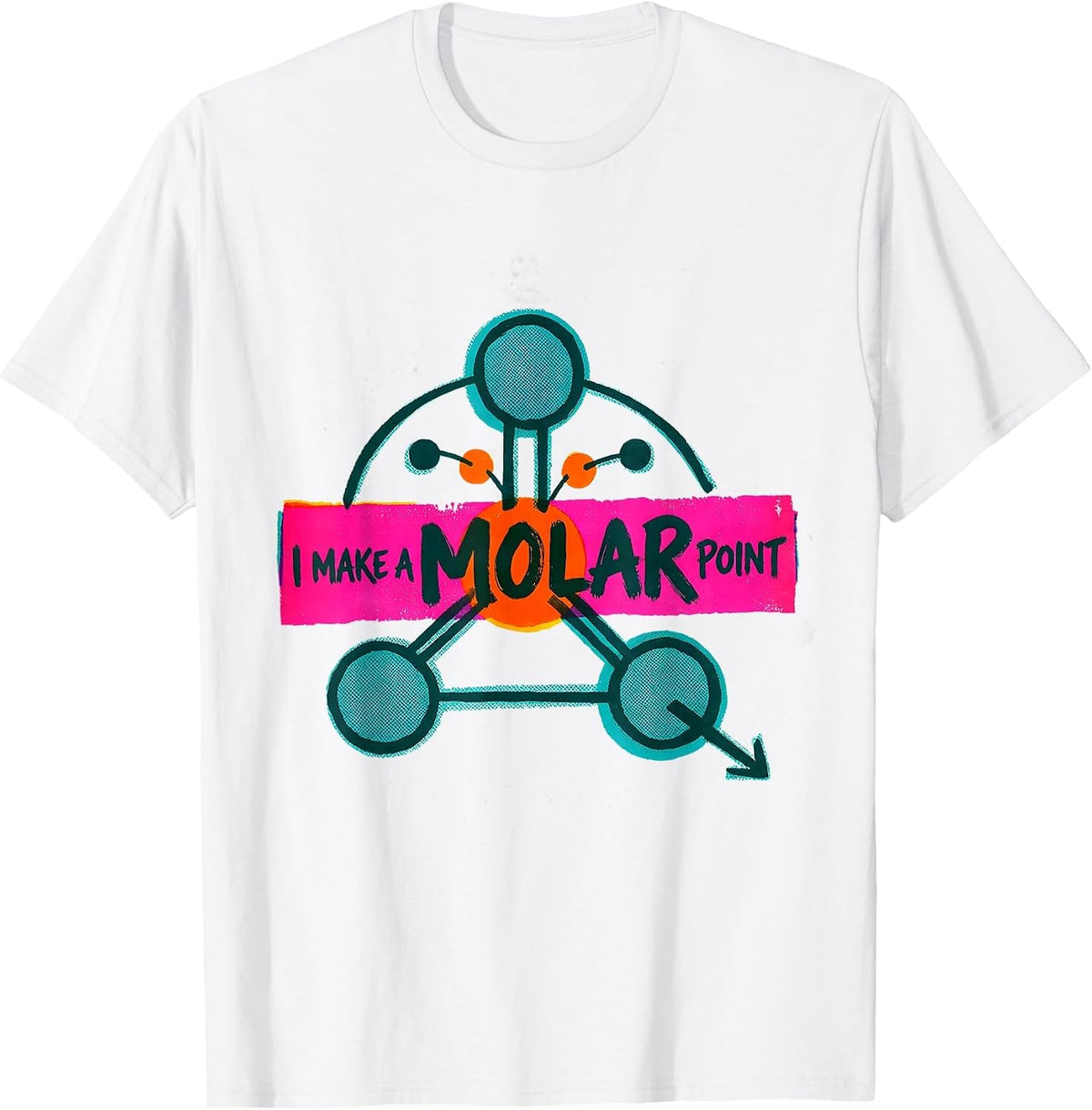 Men's I Make A Molar Point Funny Chemistry Science Student Teacher T-Shirt - White