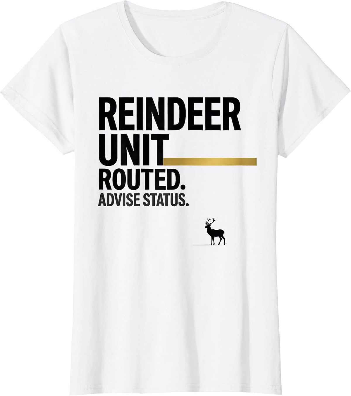 Reindeer Unit Routed Advise Status Funny 911 Dispatcher T-Shirt - White