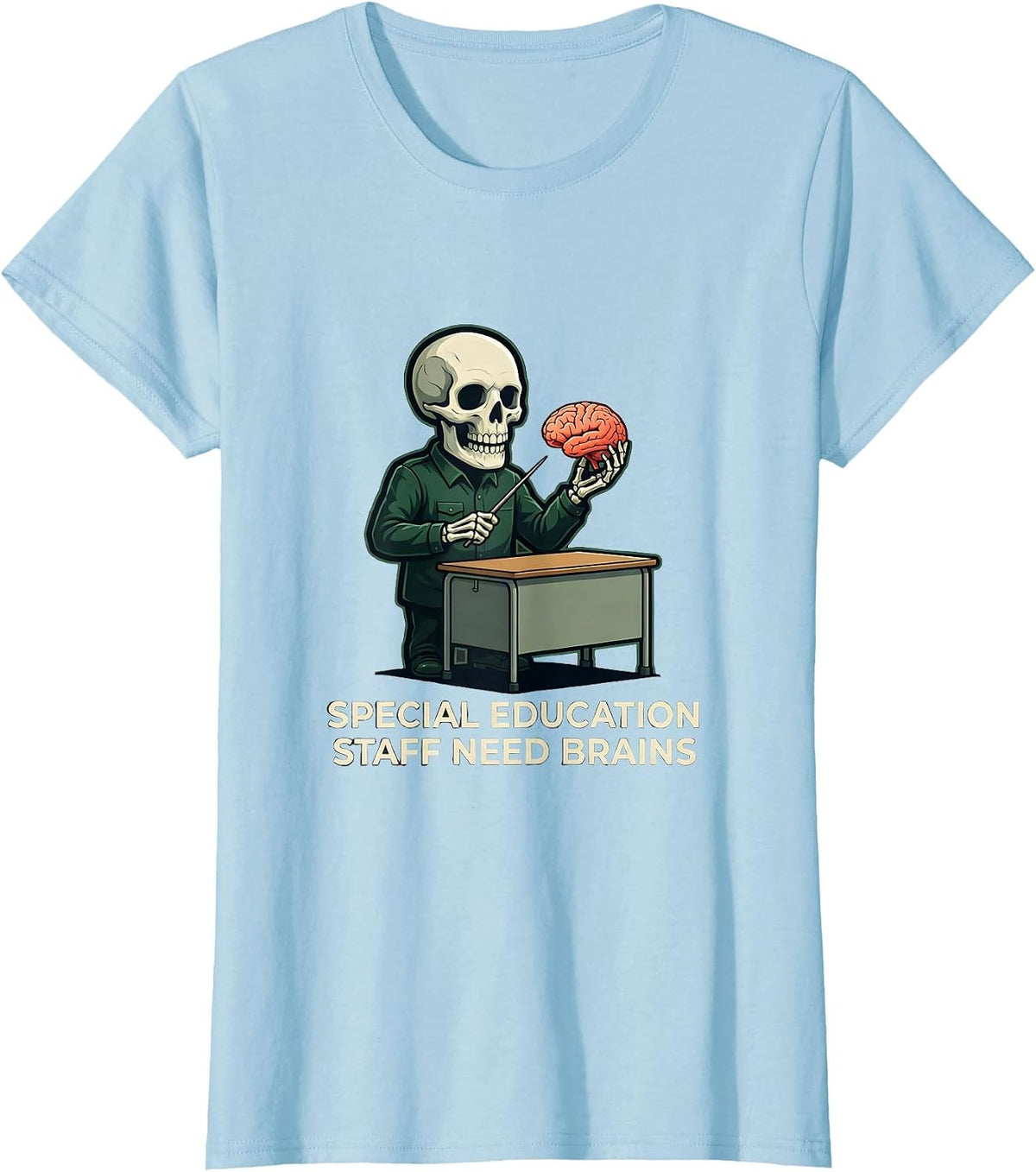 Special Education Staff Need Brains Funny Halloween Teacher T-Shirt - Baby Blue