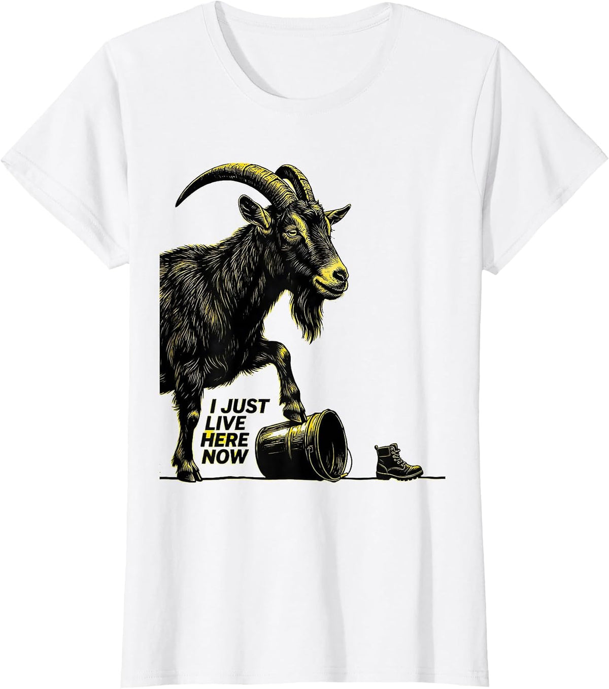I Just Live Here Now Funny Goat Lover Farmer Gift T-Shirt - White