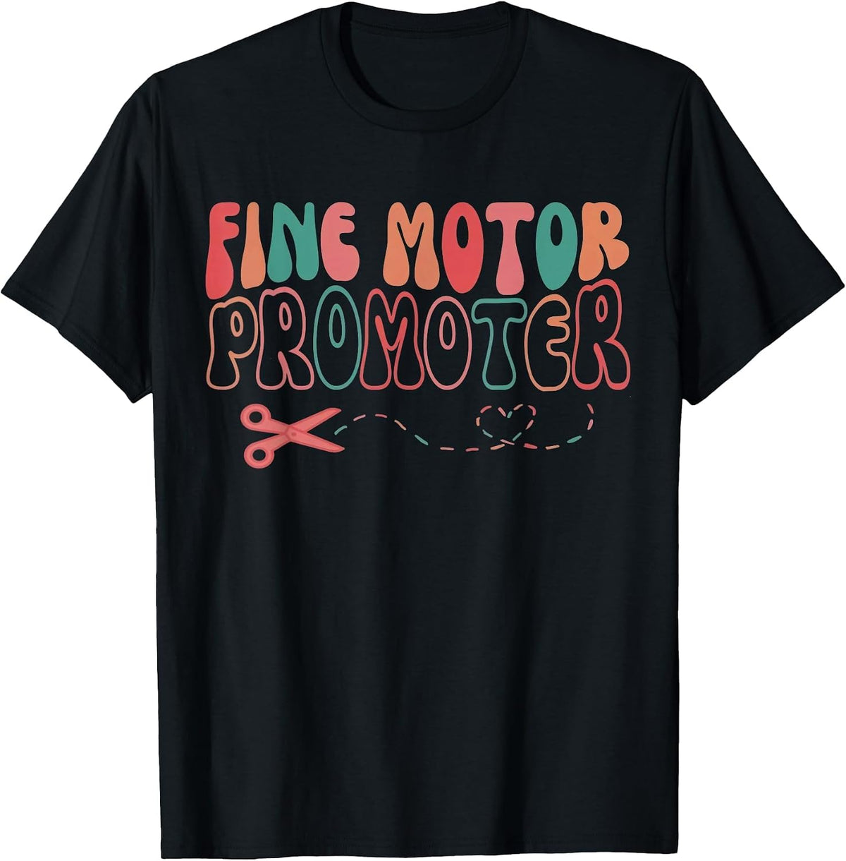 Groovy Fine Motor Promoter Occupational Therapy OT Therapist T-Shirt - Black
