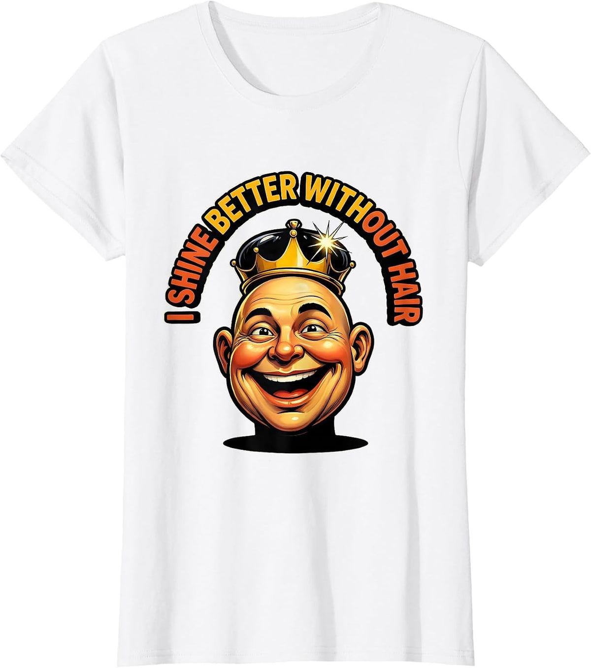 I Shine Better Without Hair Funny Bald Man Barber Gift T-Shirt - White