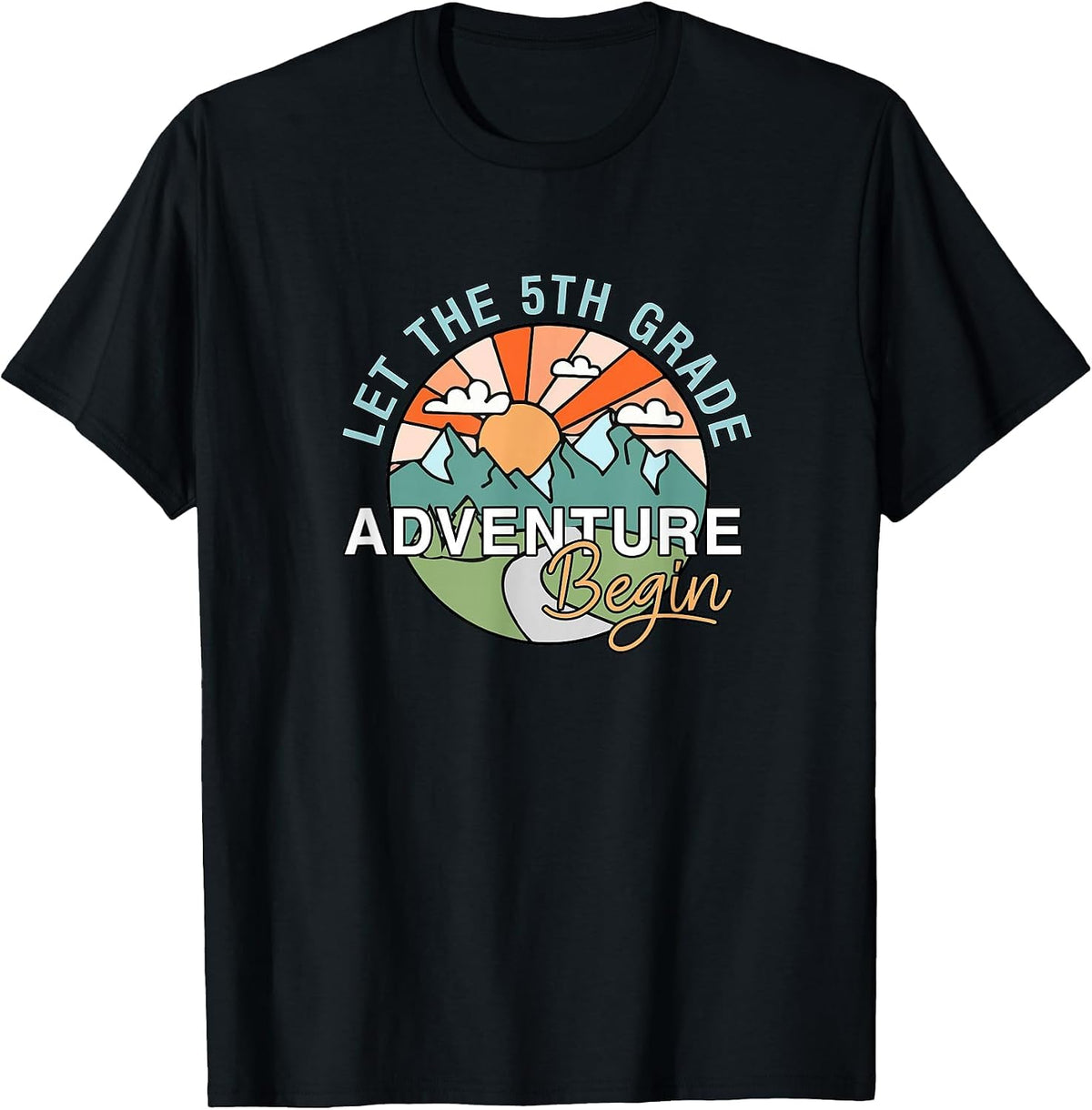 Let The 5th Grade Adventure Begin Teacher Back to School T-Shirt - Black