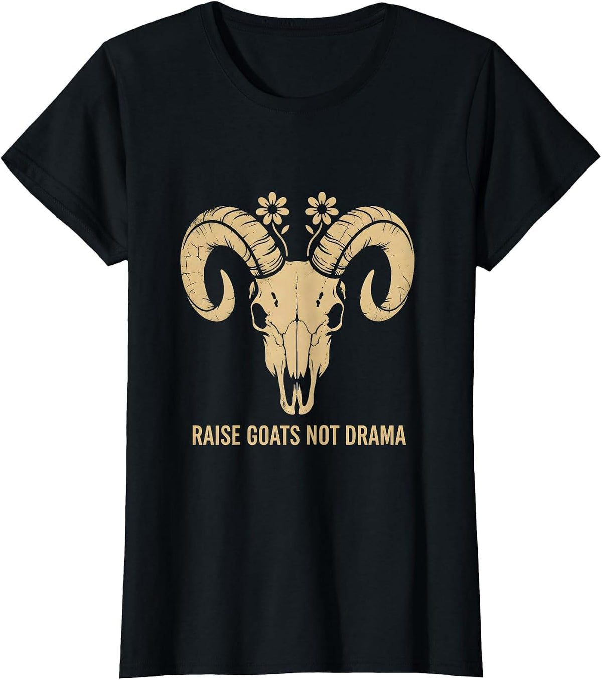 Raise Goats Not Drama Funny Goat Lover Design T-Shirt - Black