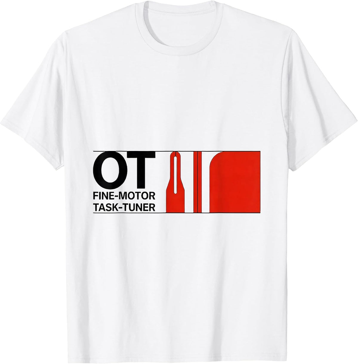 Men's OT, Fine-Motor Task-Tuner Occupational Therapy OT Therapist T-Shirt - White