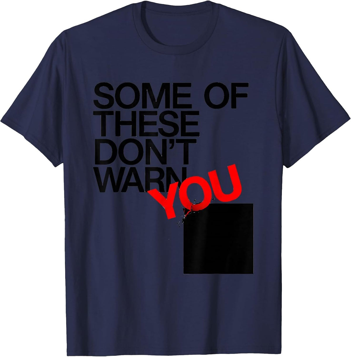 Men's Some Of These Don't Warn You Funny Periodic Table Chemistry T-Shirt - Navy Blue