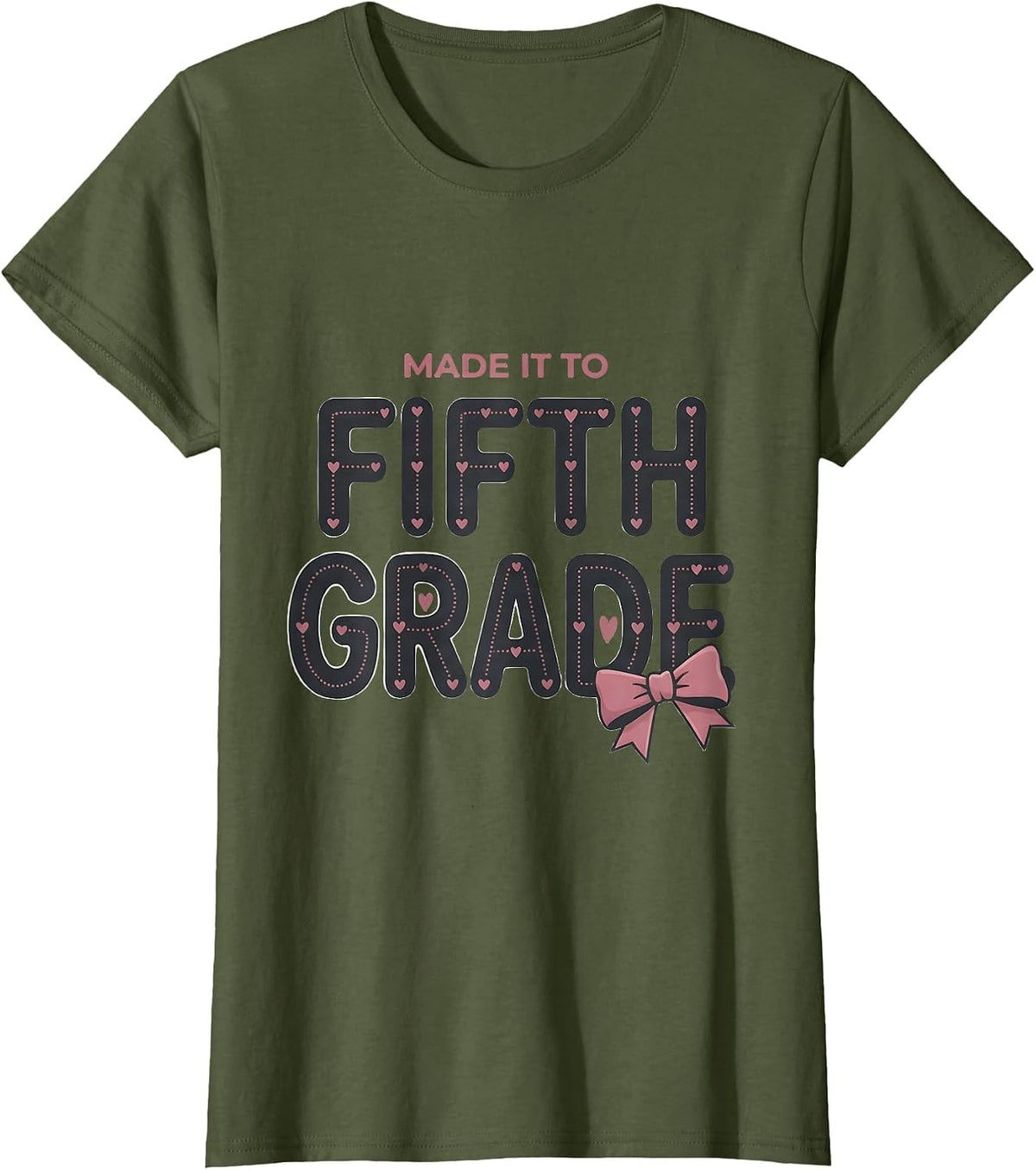 Women's Made It To Fifth Grade Coquette Bow Back to School Girl T-Shirt - Olive Green