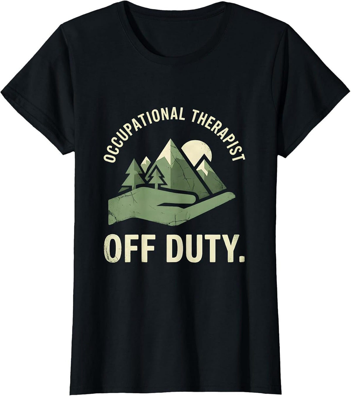 Women's Occupational Therapist Off Duty Funny OT Design T-Shirt - Black