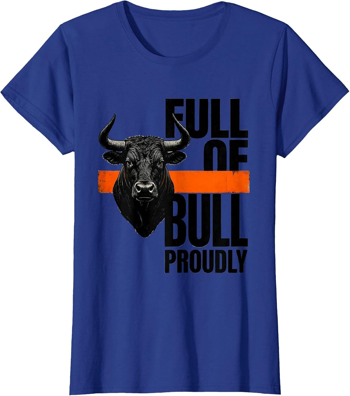 Women's Full Of Bull, Proudly Vintage Western Cowgirl Retro Rodeo T-Shirt - Royal Blue