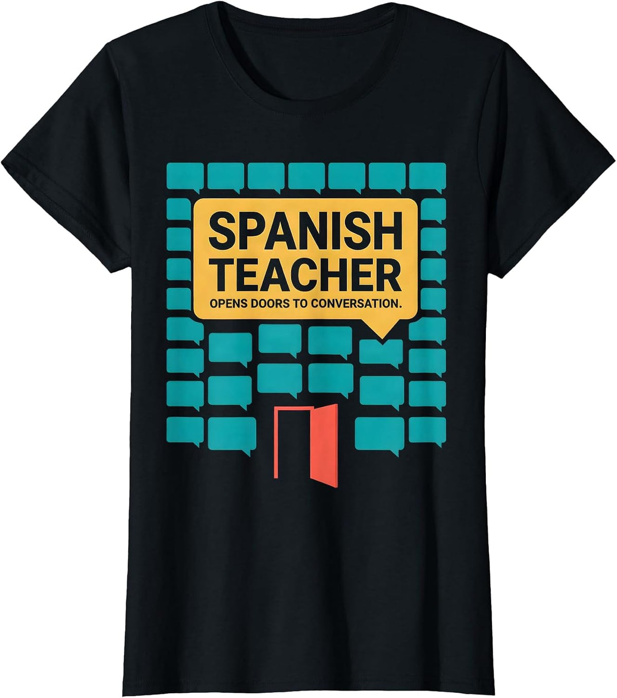 Women's Spanish Teacher Opens Doors To Conversation Funny T-Shirt - Black