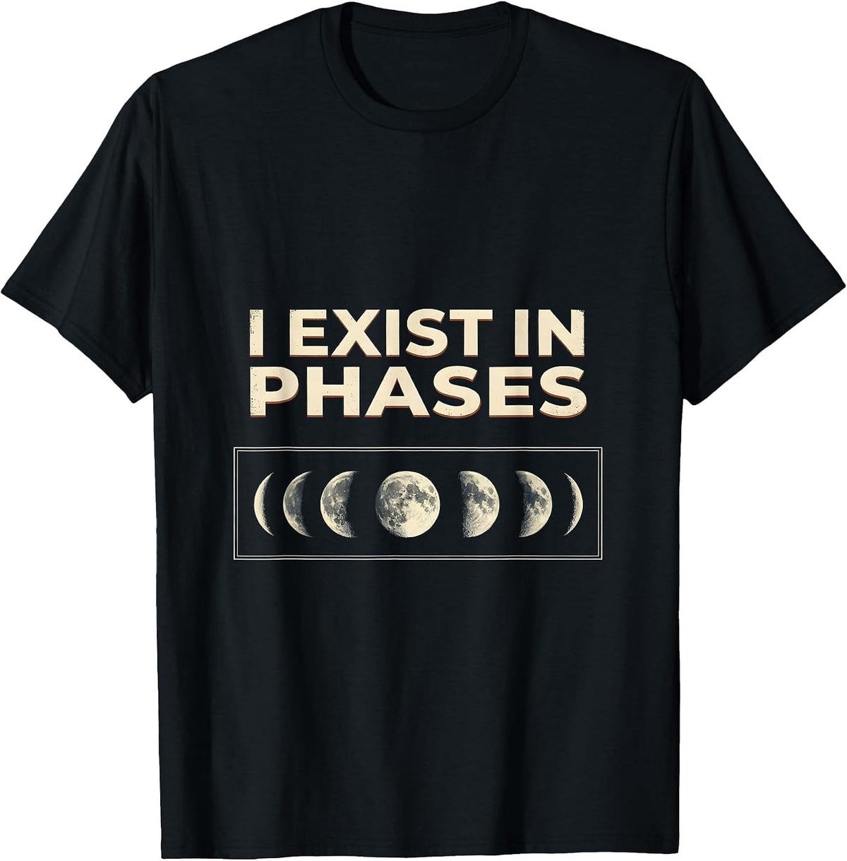Men's I Exist In Phases Vintage Moon Phases Celestial Astronomy T-Shirt - Black