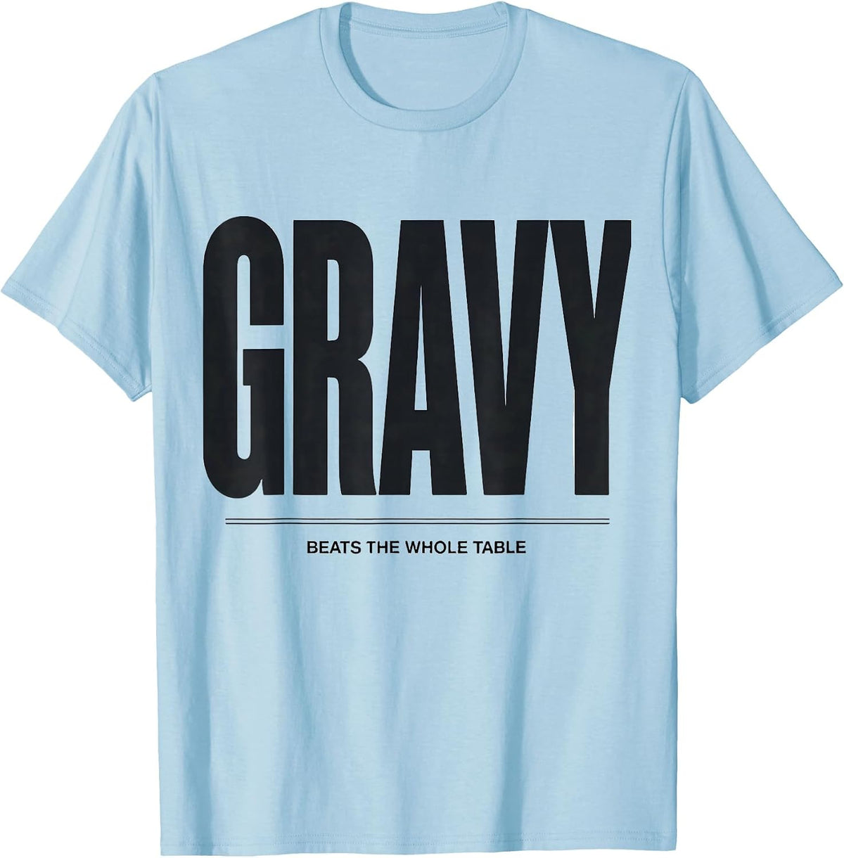 Men's Gravy Beats The Whole Table Bootleg 90's Rap Rock Funny T-Shirt - Baby Blue