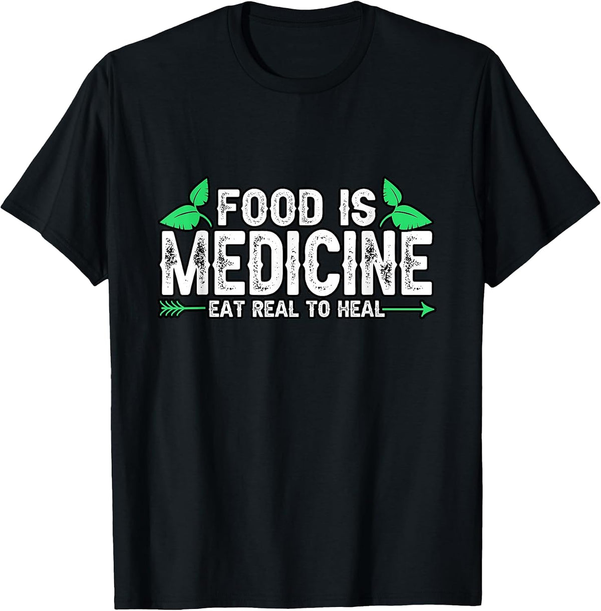 Dietitian Food is Medicine Eat Real to Heal Vegan Ketogenic T-Shirt - Black