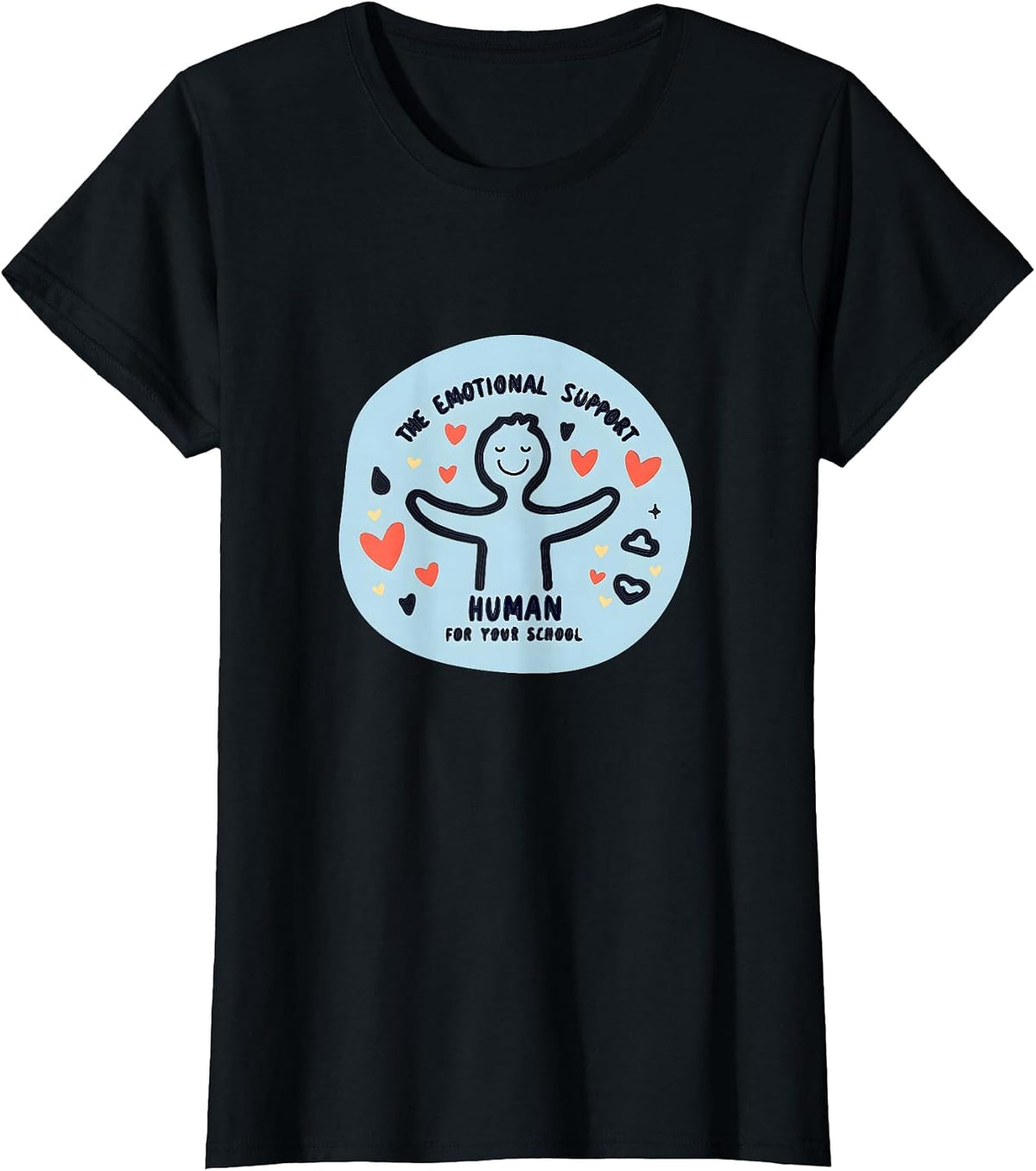 School Psychologist Emotional Support Human Gift T-Shirt - Black