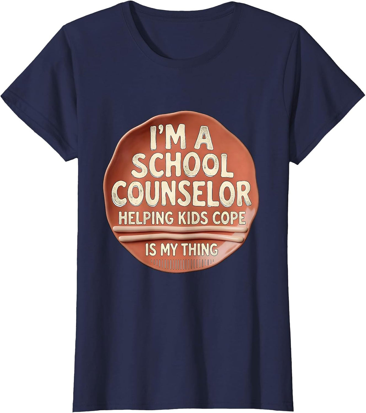 Women's I'm a School Counselor—Helping Kids Cope Is My Thing Funny T-Shirt - Navy Blue