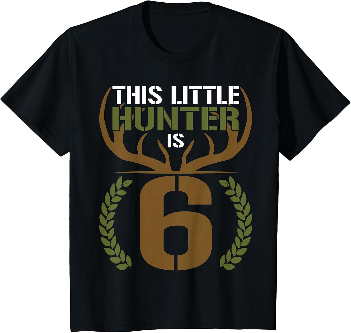This Little Hunter is 6 Years Old 6th Birthday Deer Hunter T-Shirt - Black