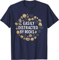Easily Distracted By Rocks Funny Geology Rock Collecting T-Shirt - Navy Blue