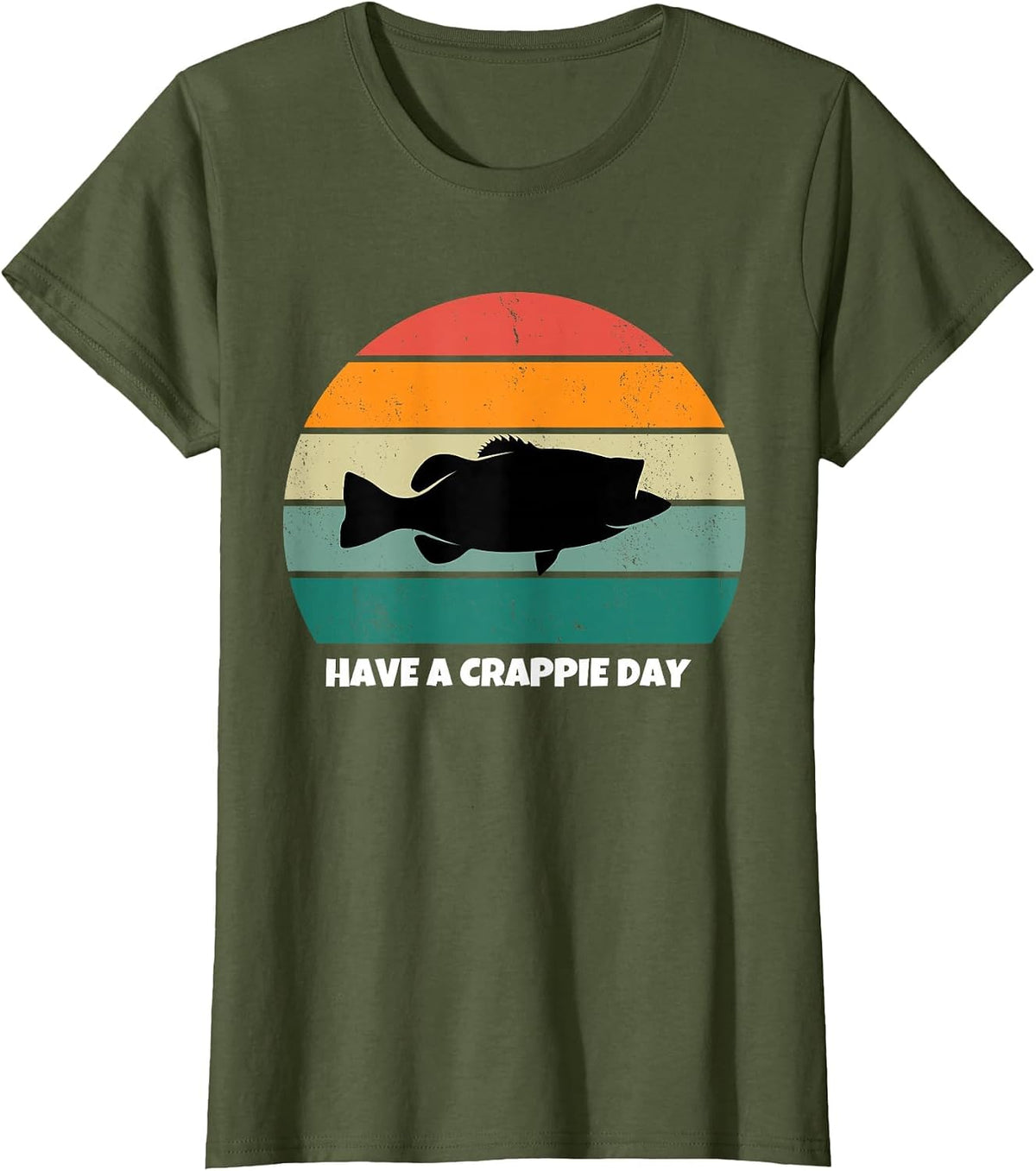 Have a Crappy Day Vintage Retro - Funny Bass Fishing T-Shirt - Olive Green