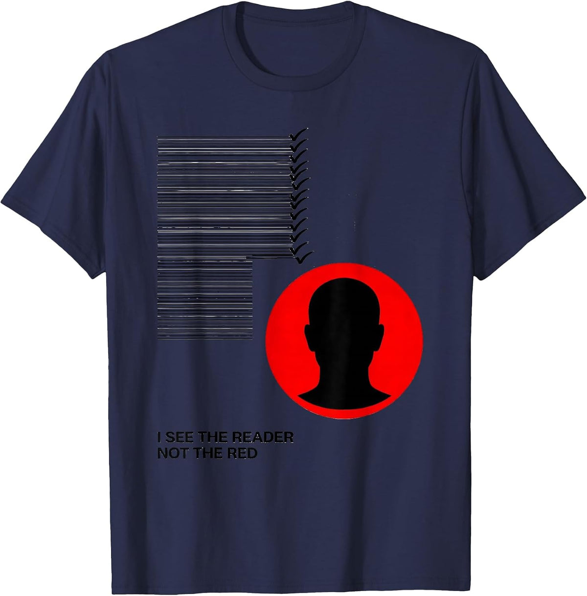 I See The Reader Not The Red Dyslexia Awareness Month School T-Shirt - Navy Blue