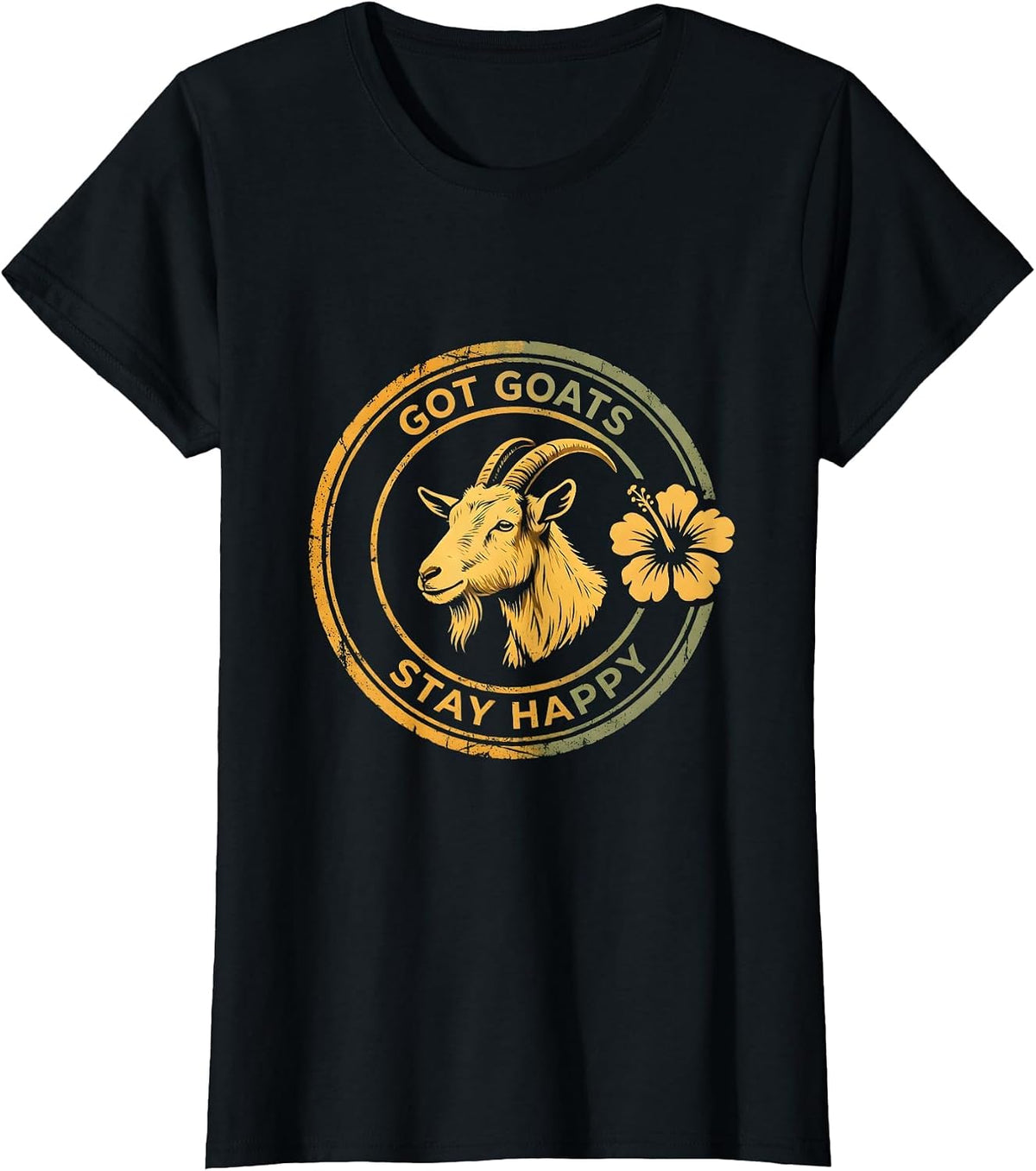 Got Goats Stay Happy Funny Goat Lover Design T-Shirt - Black