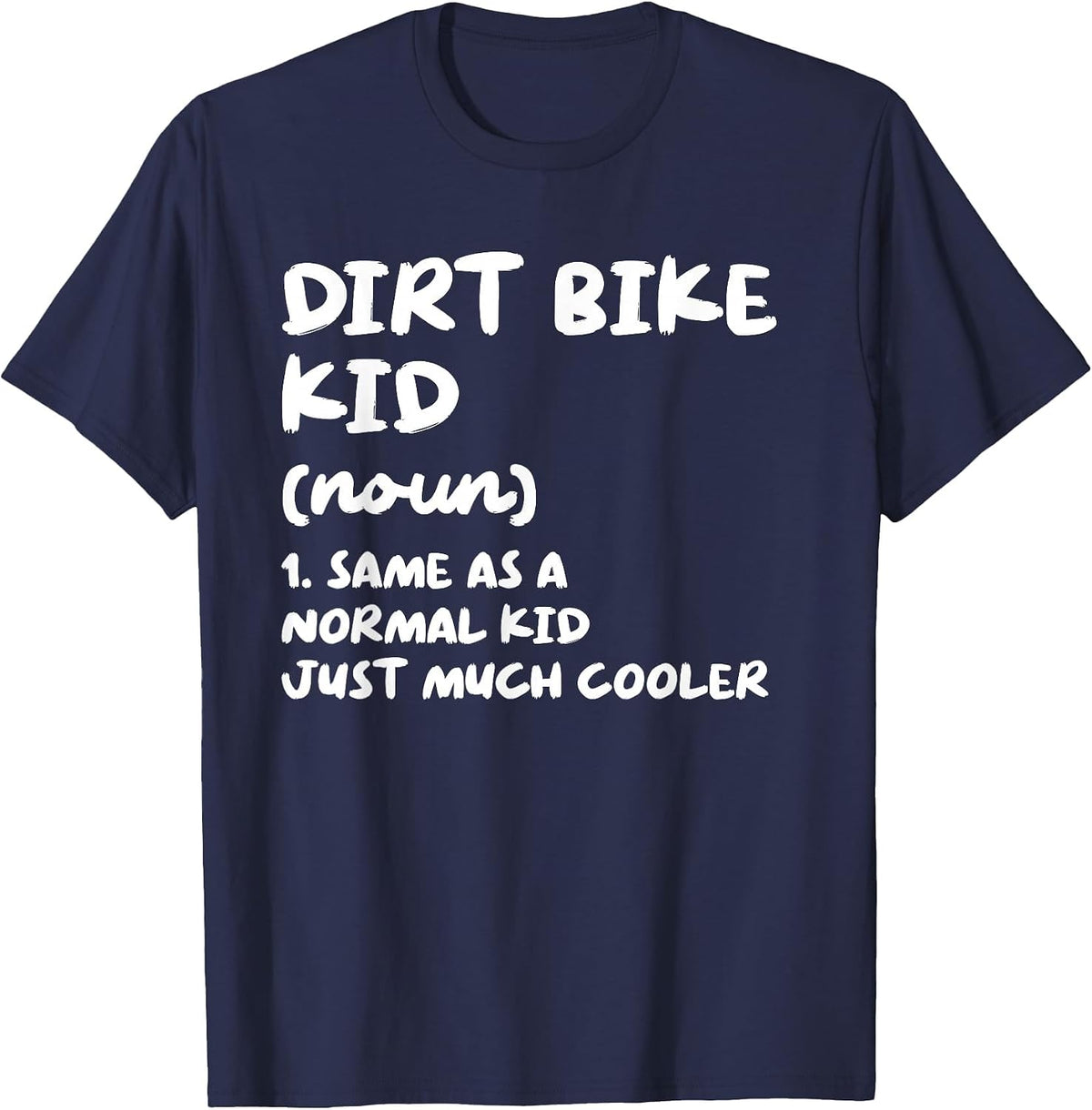 Dirt Bike Kid Definition Funny T-Shirt - Navy Blue