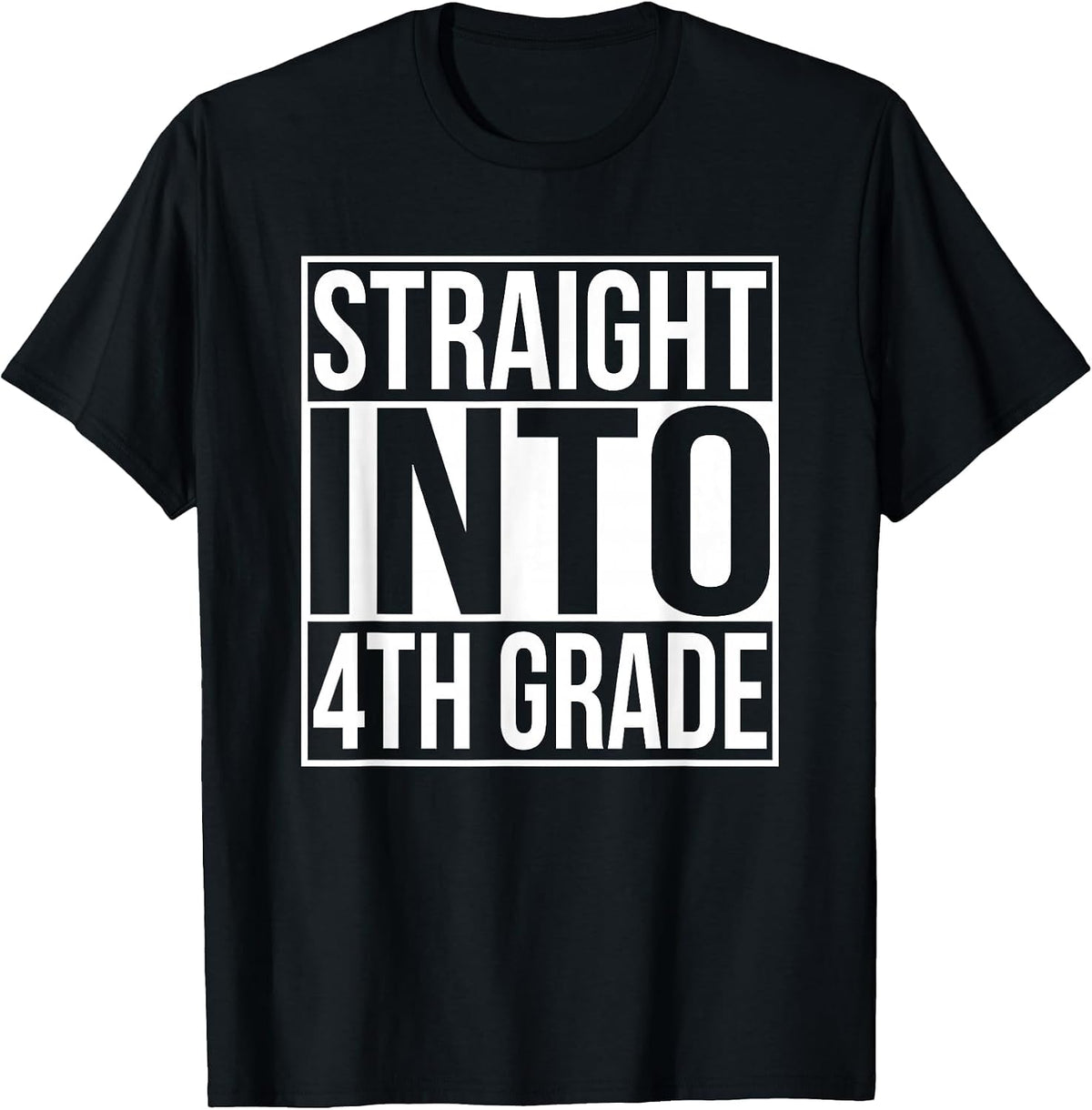 Straight Into Fourth Grade T-Shirt 1st Day of 4th Grade T-Shirt - Black