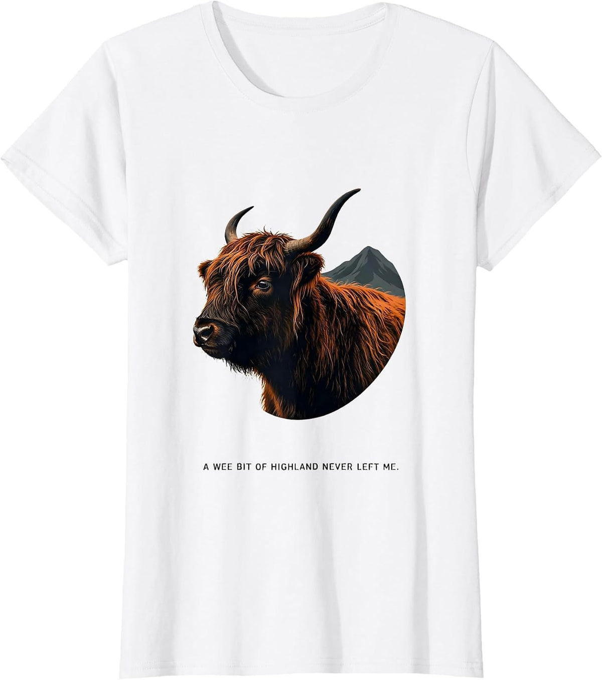 Women's A Wee Bit Of Highland Never Left Me Cute Highland Cow T-Shirt - White