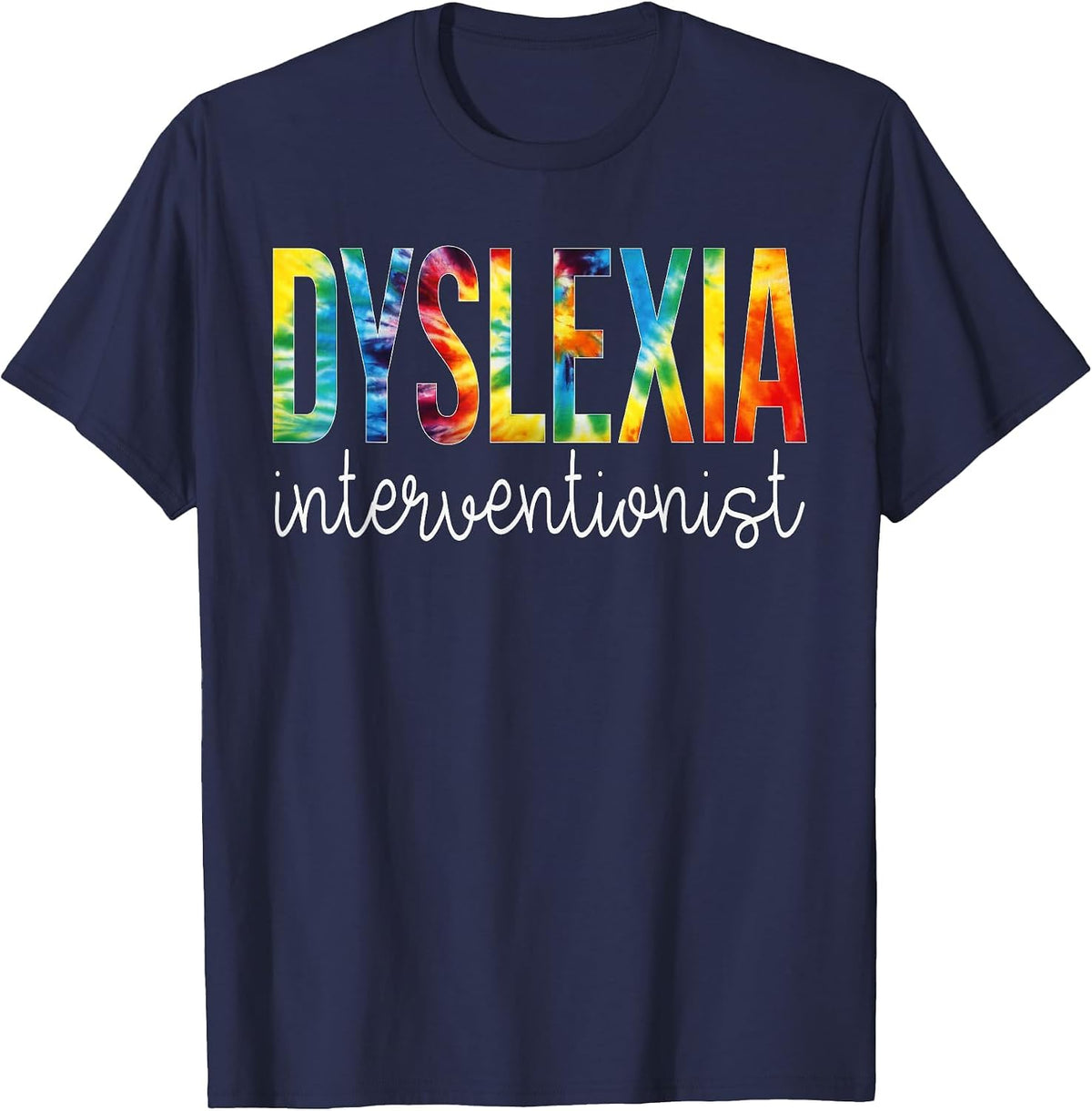 Dyslexia Interventionist Back to School Tie Dye T-Shirt - Navy Blue