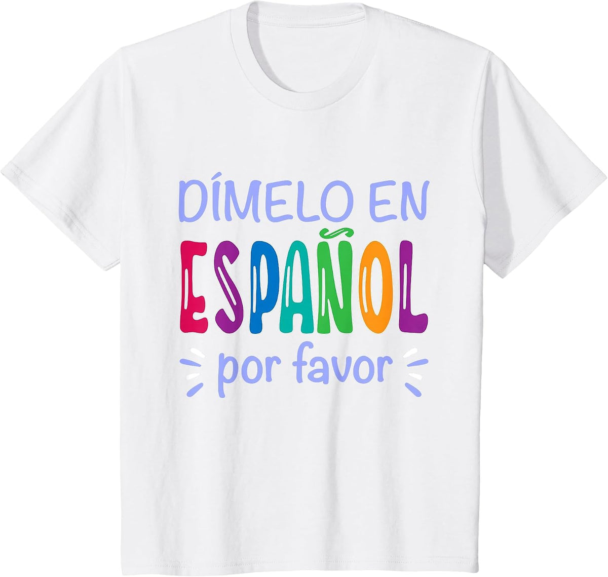 Dimelo En Espanol Bilingual Spanish Teacher T-Shirt - White