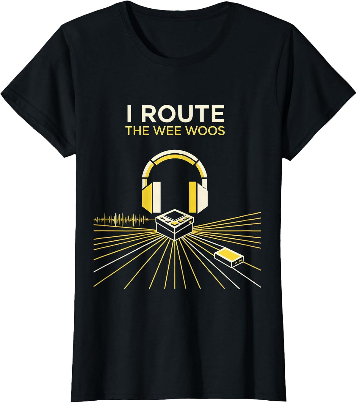 Women's I Route The Wee Woos Funny 911 Dispatcher First Responder T-Shirt - Black