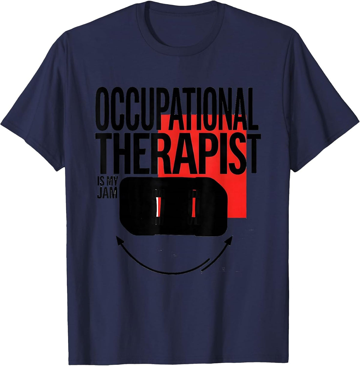 Occupational Therapist Is My Jam Swiss International T-Shirt - Navy Blue
