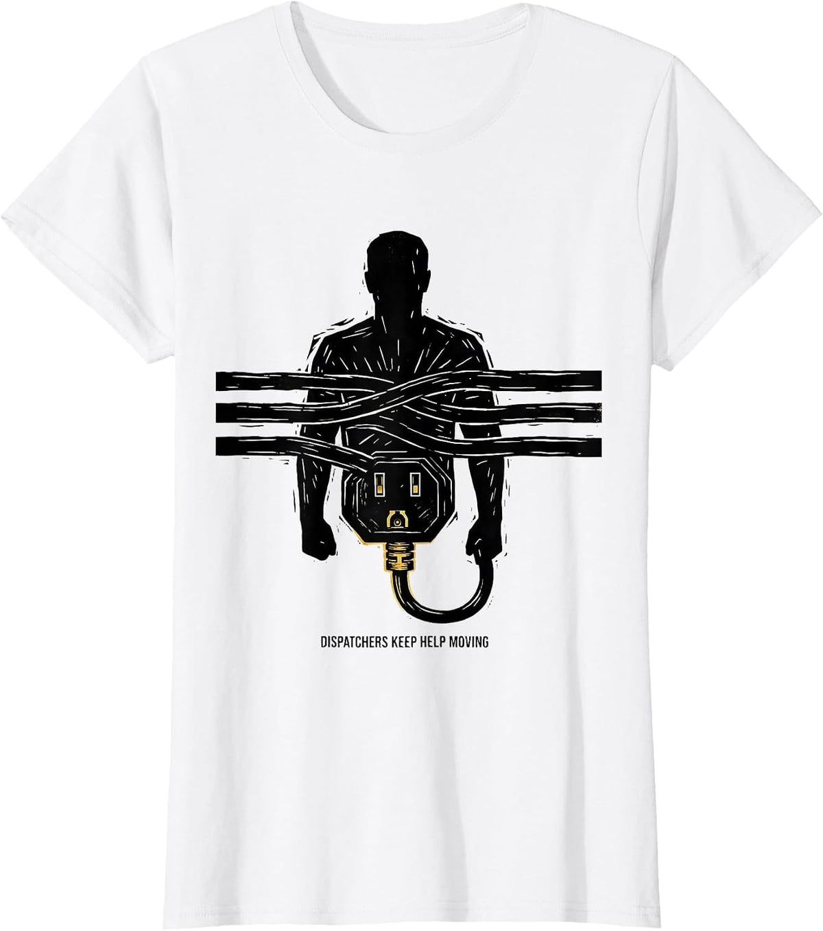 Dispatchers Keep Help Moving Linocut First Responder Tribute T-Shirt - White