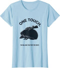 Women's One Touch I'm Billing You For The Rest Funny T-Shirt - Baby Blue